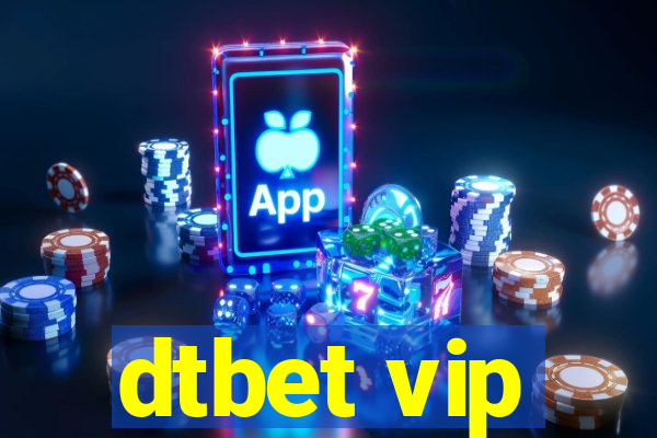 dtbet vip